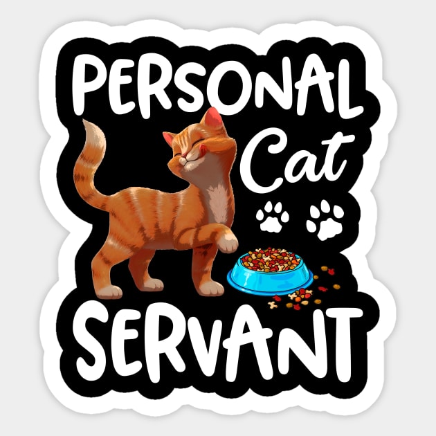 Personal Cat-Servant Funny Gift Sticker by Dunnhlpp